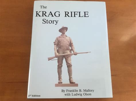 The Krag Rifle Story, 2nd Edition by Mallory and Olson.jpg